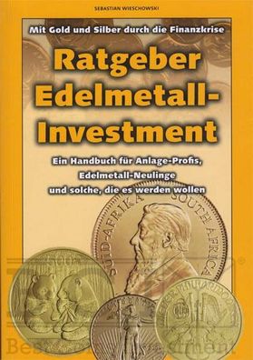Ratgeber Edelmetall - Investment