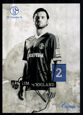 Tm Hoogland Autogrammkarte FC Schalke 04 2013-14 Original Signiert + A 89062