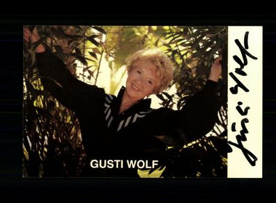 Gusti Wolf Autogrammkarte Original Signiert + F 8857