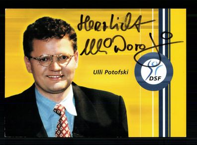 Ulli Potofski DSF Autogrammkarte Original Signiert + F 8580