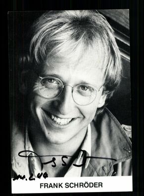 Frank Schröder Autogrammkarte Original Signiert + F 9614
