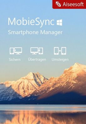 MobieSync Aiseesoft - Smartphone Daten sichern - Übertragen - iOS - Android -ESD