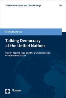 Talking Democracy at the United Nations: Power, Regime Type, and the Democr ...