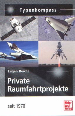 Private Raumfahrtprojekte seit 1970