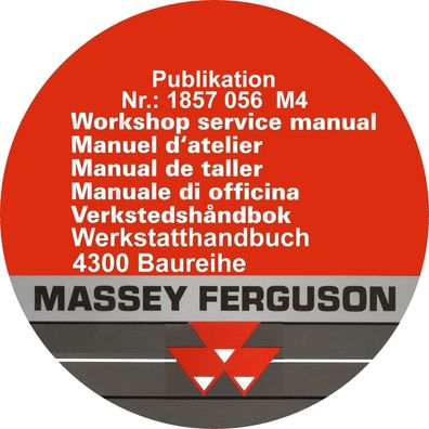 Werkstatthandbuch Massey Ferguson Schlepper MF 4300 Baureihe