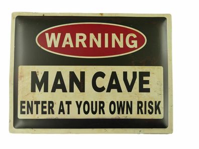 Blechschild  "Man Cave" Warning Men Männer Höhle Kneipe Biker Risk 20x25cm Neu