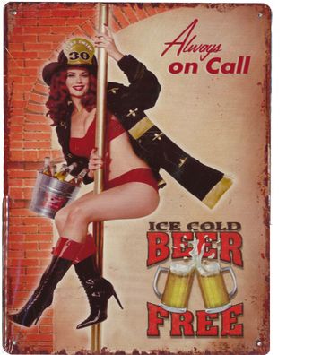 Blechschild "Always in Call " PinUp Feuerwehr Bier Beer Firefighter Bar 33x25cm