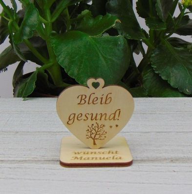 Holz Herzen graviert Personalisiert " Bleib gesund ! " stehend Geschenk Freunde Oma