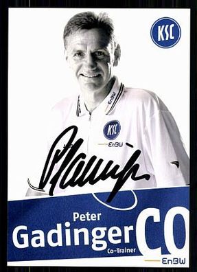 Peter Gadinger Karlsruhe SC 2006-07 Original Signiert + A 72138