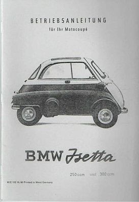 Bedienungsanleitung BMW Isetta 250 ccm , 350 ccm