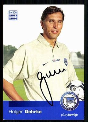 Holger Gehrke Hertha BSC 2003/04 TOP AK + A 72648