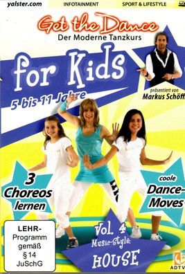 DVD - Get the Dance for Kids - vol. 4 - Music-Style: House , Markus Schöffl