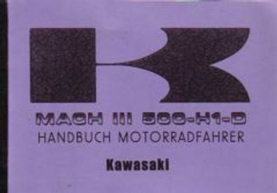 Handbuch Kawasaki Mach 3 500-H1-D, Bedienungsanleitung, Motorrad, Oldtimer