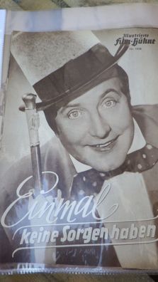 Illustrierte Film Bühne Filmheft Nr. 1938 Einmal keine Sorgen haben