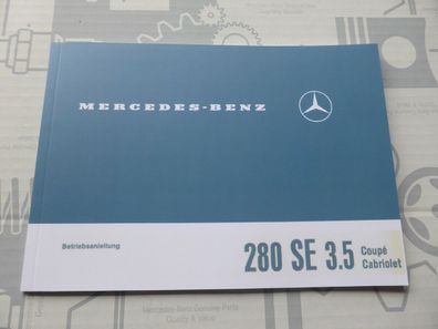 Mercedes Betriebsanleitung für W111 280SE 3.5 Coupé / Cabrio NEU!