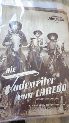 Illustrierte Film Bühne Filmheft Nr. 1883 Die Todesreiter von Laredo