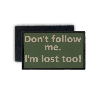 Patch Don´t follow me I´m lost too! #36356