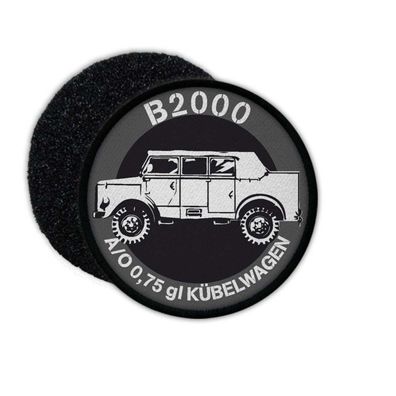 Patch B2000 Borgi Bundeswehr Kübelwagen BGS Zivilschutz LKW Geländewagen#24599