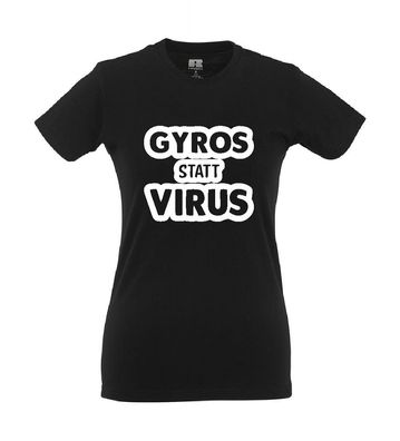 GYROS STATT VIRUS I Lustige Sprüche I Klopapierkrise 2020 überlebt I Girlie Shirt