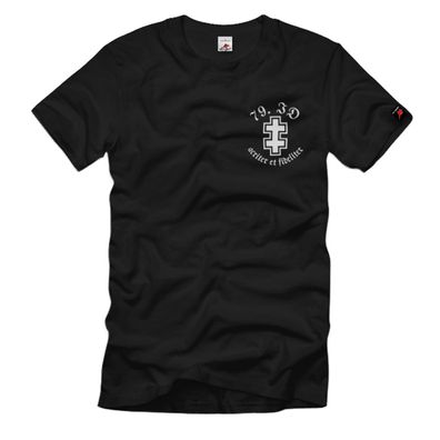 79 ID Infanterie Div Heer Lothringer Kreuz acriter et fideliter T-Shirt#35923