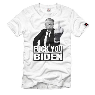 US Wahlergebnis Präsident Biden vs Trump USA Neuwahlen Fuck You T-Shirt#35963