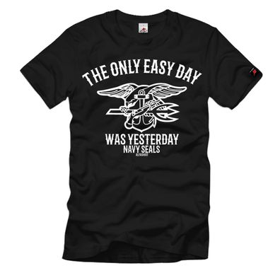 Navy Seals The Only Easy Day Was Yesterday US Navy Usa Army Command#35494
