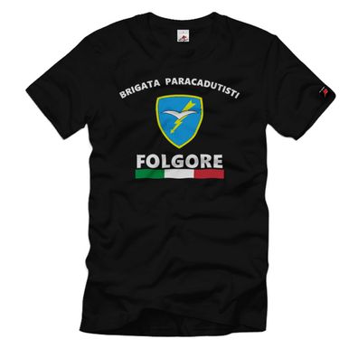 Folgore Brigata paracadutisti Italien Fallschirmjäger Brigarde T-Shirt #35158