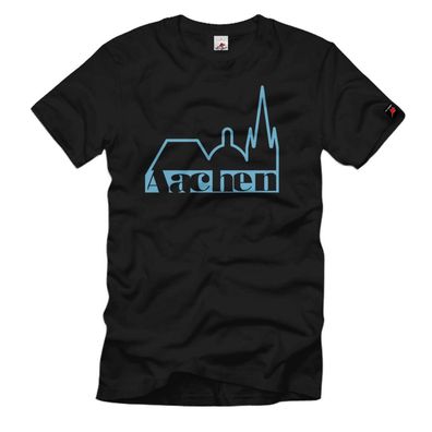 Dom Aachen Städteregion Heimat Öcher Platt T-Shirt #375