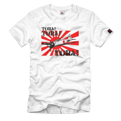 Tora Tora Tora Japan Angriff Überfall Flugzeug Schlachtruf T Shirt #331