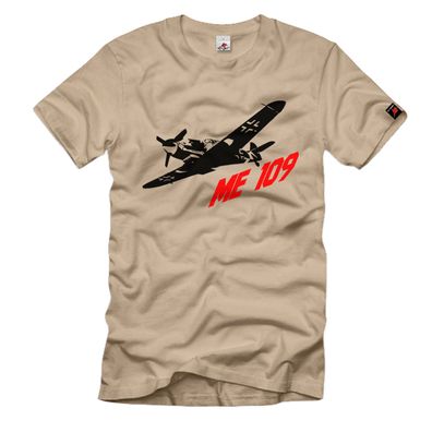 Me 109 Jagdflugzeug Luftwaffe Jagdbomber Nachtjäger Tiefdecker - T Shirt #752