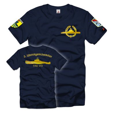 3 Ubootgeschwader U13 S192 U-Boot Bundes-Marine Bundeswehr T-Shirt #35459