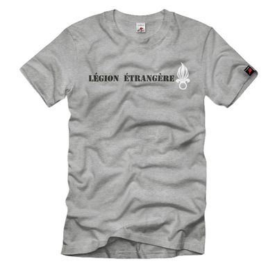 Légion étrangère Großverband französische Armee Fremdenlegionäre T-Shirt#525