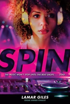 Spin, Lamar Giles