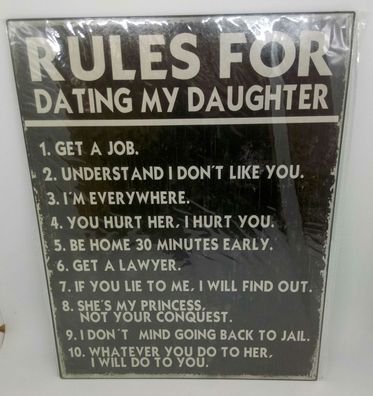 Nostalgie Retro Blechschild "Rules For Dating My Daughter" 35x26 50240 (Gr. 30x20cm)