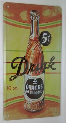 Nostalgie Nostalgie Retro Blechschild "drink orange beverages" 30x16 50079