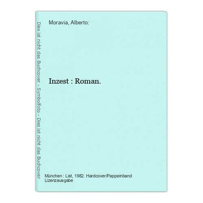 Inzest : Roman. Moravia, Alberto: