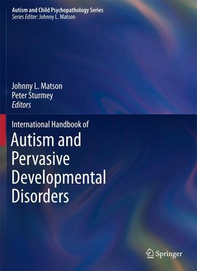 International Handbook of Autism and Pervasive Developmental Disorders (Aut ...