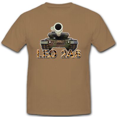 Leopard 2A6 Leo Panzer deutscher Kampfpanzer Militär Bundeswehr - T Shirt #10248