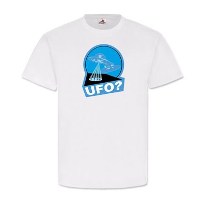 UFO ?- Haunebu Entführung Unbekannte Fliegende Objekte - T Shirt #11173