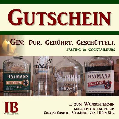 Gutschein: Gin: Pur, gerührt, geschüttelt. Gin-Tasting & Cocktailkurs in Köln.