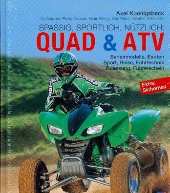 Quad & ATV - spaßig, sportlich und nützlich