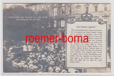 74790 Feldpost Ak Berlin Ansprache des Kaisers an sein Volk 31. Juli 1914