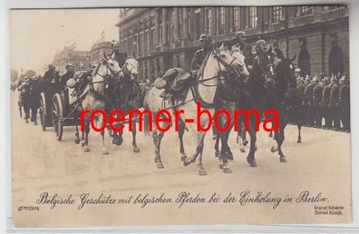 74917 Ak Belgische Geschütze bei der Einholung in Berlin 1914