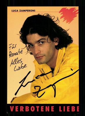 Luca Zamperoni Verbotene Liebe Autogrammkarte Original Signiert ## BC 172867