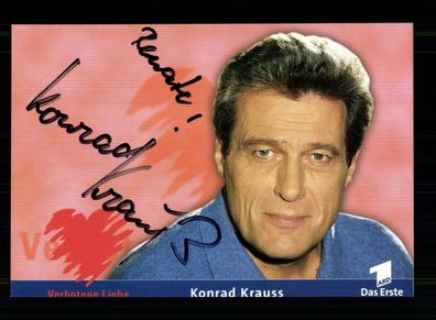 Konrad Krauss Verbotene Liebe Autogrammkarte Original ## BC 172916