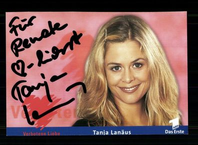 Tanja Lanäus Verbotene Liebe Autogrammkarte Original Signiert ## BC 172929