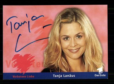 Tanja Lanäus Verbotene Liebe Autogrammkarte Original Signiert ## BC 172930