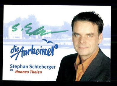 Stephan Schleberger Die Anrheiner Autogrammkarte Original Signiert ## BC 173694