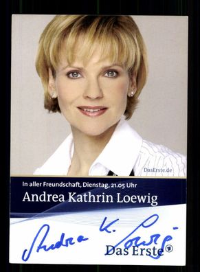 Andrea Kathrin Loewig In aller Freundschaft Autogrammkarte Original ## BC 174051
