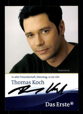 Thomas Koch In aller Freundschaft Autogrammkarte Original ## BC 174105